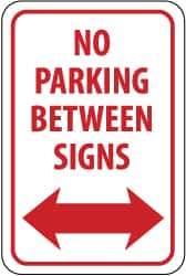 NMC - "No Parking Between Signs", "Double Arrow", 12" Wide x 18" High, Aluminum No Parking & Tow Away Signs - 0.08" Thick, Red on White, Engineer Grade Reflectivity, Rectangle, Post Mount - USA Tool & Supply