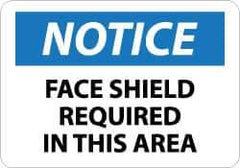 NMC - "Notice - Face Shield Required in This Area", 10" Long x 14" Wide, Rigid Plastic Safety Sign - Rectangle, 0.05" Thick, Use for Accident Prevention - USA Tool & Supply