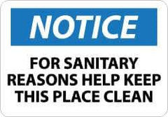 NMC - "Notice - For Sanitary Reasons Help Keep This Place Clean", 10" Long x 14" Wide, Rigid Plastic Safety Sign - Rectangle, 0.05" Thick, Use for Security & Admittance - USA Tool & Supply