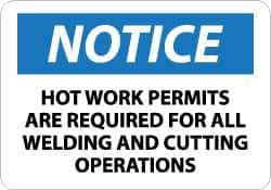 NMC - "Notice - Hot Work Permits Are Required for All Welding and Cutting Operations", 10" Long x 14" Wide, Rigid Plastic Safety Sign - Rectangle, 0.05" Thick, Use for Accident Prevention - USA Tool & Supply