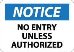 NMC - "Notice - No Entry Unless Authorized", 10" Long x 14" Wide, Pressure-Sensitive Vinyl Safety Sign - Rectangle, 0.004" Thick, Use for Security & Admittance - USA Tool & Supply