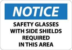 NMC - "Notice - Safety Glasses with Side Shields Required in This Area", 10" Long x 14" Wide, Aluminum Safety Sign - Rectangle, 0.04" Thick, Use for Accident Prevention - USA Tool & Supply