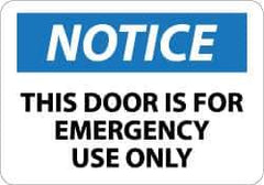 NMC - Notice - This Door Is for Emergency Use Only, Pressure Sensitive Vinyl Exit Sign - 14" Wide x 10" High - USA Tool & Supply