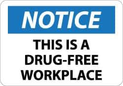 NMC - "Notice - This Is a Drug-Free Workplace", 10" Long x 14" Wide, Rigid Plastic Safety Sign - Rectangle, 0.05" Thick, Use for Security & Admittance - USA Tool & Supply