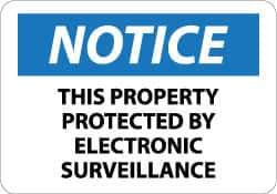 NMC - "Notice - This Property Protected by Electronic Surveillance", 10" Long x 14" Wide, Aluminum Safety Sign - Rectangle, 0.04" Thick, Use for Security & Admittance - USA Tool & Supply