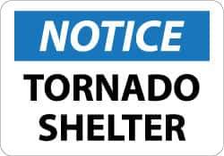 NMC - "Notice - Tornado Shelter", 10" Long x 14" Wide, Aluminum Safety Sign - Rectangle, 0.04" Thick, Use for Accident Prevention - USA Tool & Supply