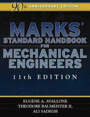 McGraw-Hill - Marks' Standard Handbook for Mechanical Engineers Publication, 11th Edition - by Eugene A. Avallone & Theodore Baumeister lll, McGraw-Hill, 2006 - USA Tool & Supply