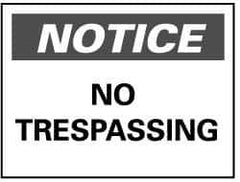 NMC - "Notice - No Trespassing", 10" Long x 14" Wide, Aluminum Safety Sign - Rectangle, 0.04" Thick, Use for Security & Admittance - USA Tool & Supply