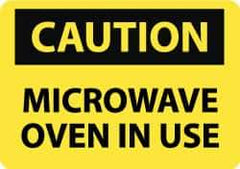 NMC - "Caution - Microwave Oven in Use", 7" Long x 10" Wide, Rigid Plastic Safety Sign - Rectangle, 0.05" Thick, Use for Accident Prevention - USA Tool & Supply
