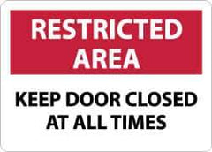 NMC - "Restricted Area - Keep Door Closed at All Times", 10" Long x 14" Wide, Rigid Plastic Safety Sign - Rectangle, 0.05" Thick, Use for Security & Admittance - USA Tool & Supply