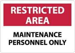 NMC - "Restricted Area - Maintenance Personnel Only", 10" Long x 14" Wide, Aluminum Safety Sign - Rectangle, 0.04" Thick, Use for Security & Admittance - USA Tool & Supply