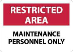 NMC - "Restricted Area - Maintenance Personnel Only", 10" Long x 14" Wide, Aluminum Safety Sign - Rectangle, 0.04" Thick, Use for Security & Admittance - USA Tool & Supply