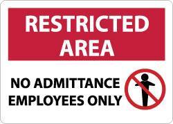 NMC - "Restricted Area - No Admittance - Employees Only", 10" Long x 14" Wide, Rigid Plastic Safety Sign - Rectangle, 0.05" Thick, Use for Security & Admittance - USA Tool & Supply