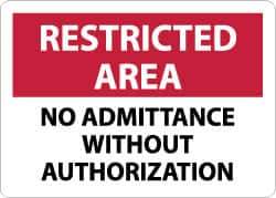 NMC - "Restricted Area - No Admittance without Authorization", 10" Long x 14" Wide, Aluminum Safety Sign - Rectangle, 0.04" Thick, Use for Security & Admittance - USA Tool & Supply