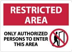 NMC - "Restricted Area - Only Authorized Persons to Enter This Area", 10" Long x 14" Wide, Rigid Plastic Safety Sign - Rectangle, 0.05" Thick, Use for Security & Admittance - USA Tool & Supply