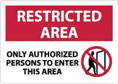 NMC - "Restricted Area - Only Authorized Persons to Enter This Area", 10" Long x 14" Wide, Aluminum Safety Sign - Rectangle, 0.04" Thick, Use for Security & Admittance - USA Tool & Supply