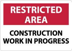 NMC - "Restricted Area - Construction Work in Progress", 10" Long x 14" Wide, Rigid Plastic Safety Sign - Rectangle, 0.05" Thick, Use for Security & Admittance - USA Tool & Supply