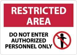 NMC - "Restricted Area - Do Not Enter - Authorized Personnel Only", 10" Long x 14" Wide, Aluminum Safety Sign - Rectangle, 0.04" Thick, Use for Security & Admittance - USA Tool & Supply