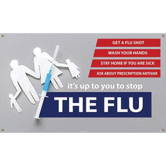 Banners; Message Type: COVID-19; Legend: Its Up To You To Stop The Flu; Graphic: Message & Graphic; Material Type: Vinyl; Language: English; Length (Inch): 60.0000 in; Number of Grommets: 4; Number of Printed Sides: 1; Height (Feet): 36.0 in; Height (Deci