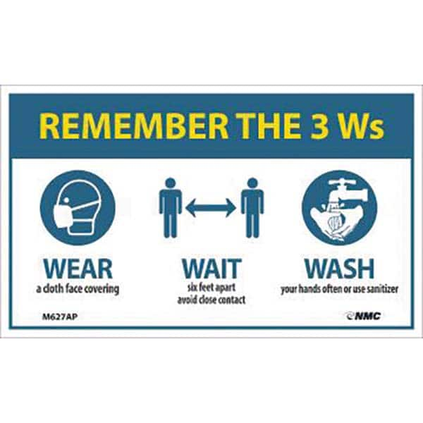 Sign: Rectangle, ″REMEMBER THE 3 Ws WEAR WAIT WASH″ Vinyl, Adhesive Backed, 3″ High, 5″ Wide