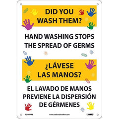 Sign: Rectangle & Square, ″Did You Wash Them ™ Hand Washing Stops The Spread Of Germs. Lavese Las Manos El Lavado De Manos Previene La Dispersion De Germenes″ Plastic, 14″ High