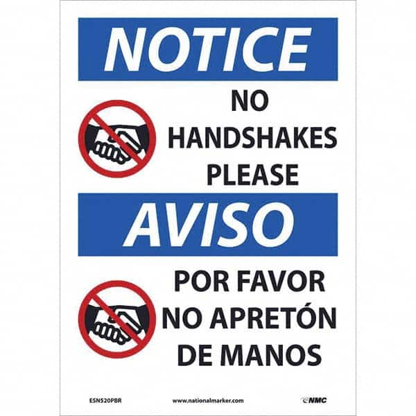 NMC - "Notice - Notice - No Handshakes Please", 10" Wide x 14" High, Pressure-Sensitive Vinyl Safety Sign - USA Tool & Supply