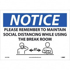 NMC - "NOTICE - Please Remember to Maintain Social Distancing While Using the Break Room", 14" Wide x 10" High, Pressure-Sensitive Vinyl Safety Sign - USA Tool & Supply