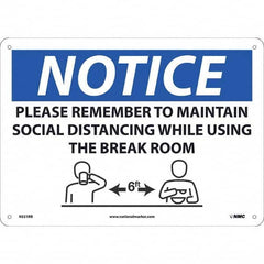 NMC - "NOTICE - Please Remember to Maintain Social Distancing While Using the Break Room", 14" Wide x 10" High, Rigid Plastic Safety Sign - USA Tool & Supply