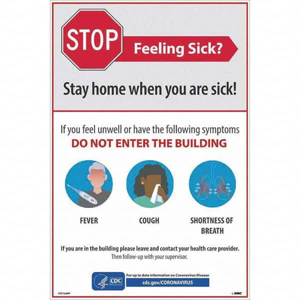 NMC - "STOP - Feeling Sick? Stay Home When You Are Sick", 12" Wide x 18" High, Paper Safety Sign - USA Tool & Supply