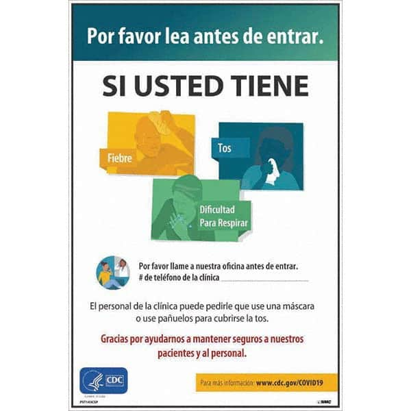 NMC - "Por Favor Lea Antes De Entrar - Si Usted Tiene", 12" Wide x 18" High, Vinyl Safety Sign - USA Tool & Supply