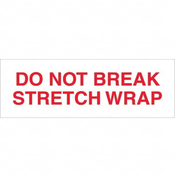 Tape Logic - Shipping & DOT Labels Message Type: Shipping Label Legend: Do Not Break Stretch Wrap - USA Tool & Supply