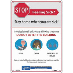 NMC - "COVID-19 - Stay Home When You Are Sick", 10" Wide x 14" High, Rigid Plastic Safety Sign - USA Tool & Supply