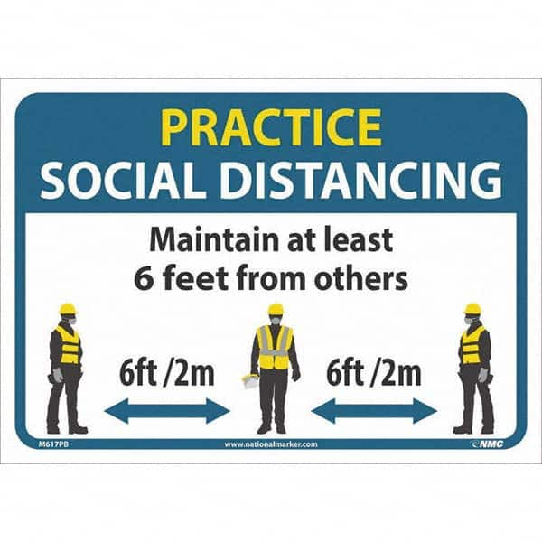 NMC - "Practice Social Distancing", 14" Wide x 10" High, Pressure-Sensitive Vinyl Safety Sign - USA Tool & Supply