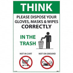 NMC - "COVID-19 - Think - Please Dispose Your Gloves, Masks & Wipes Correctly", 12" Wide x 18" High, Paper Safety Sign - USA Tool & Supply