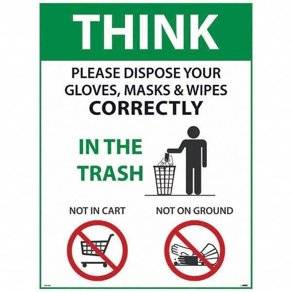 NMC - "COVID-19 - Think - Please Dispose Your Gloves, Masks & Wipes Correctly", 18" Wide x 24" High, Paper Safety Sign - USA Tool & Supply