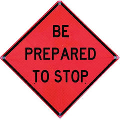 VizCon - "Be Prepared to Stop," 36" Wide x 36" High Vinyl Construction Roadway Sign - USA Tool & Supply