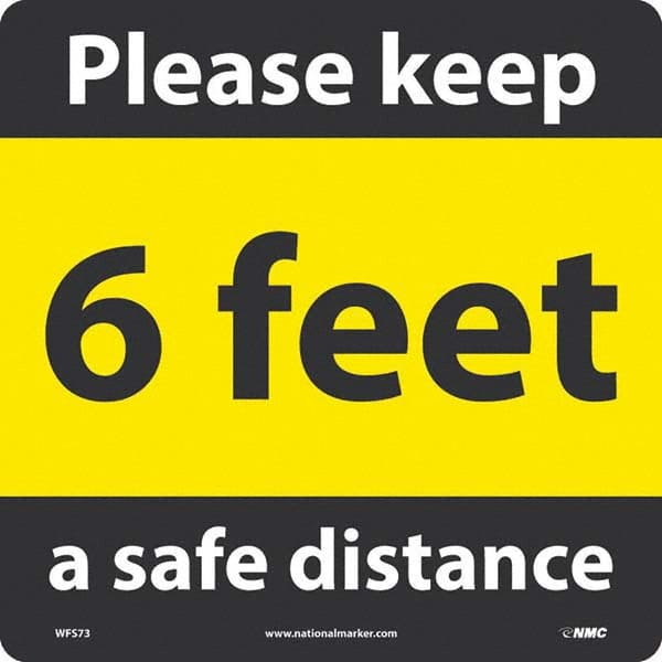 NMC - "Please Keep a Safe Distance - 6 Feet" Adhesive-Backed Floor Sign - USA Tool & Supply
