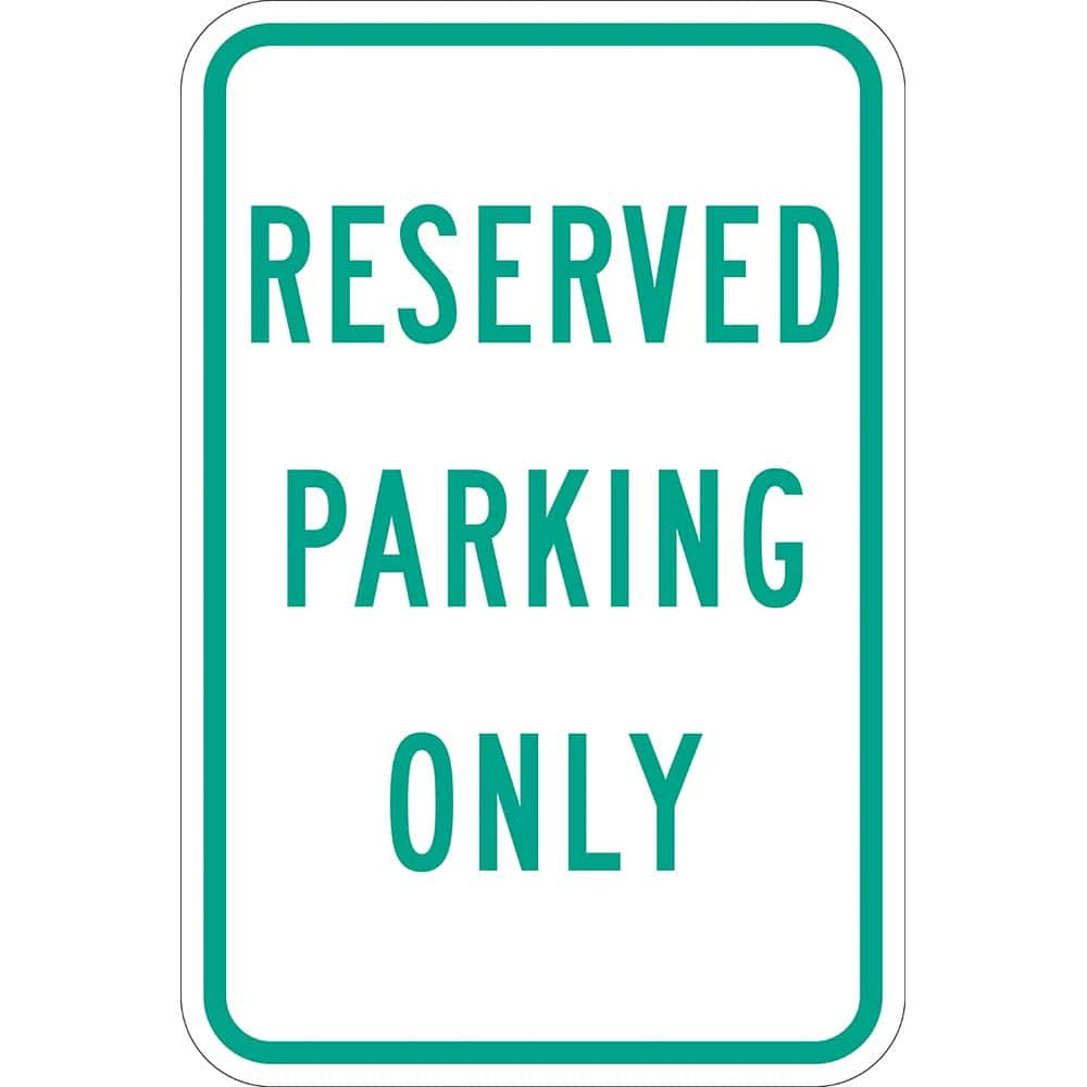 Lyle Signs - Traffic & Parking Signs; MessageType: Reserved Parking Signs ; Message or Graphic: Message Only ; Legend: Reserved Parking Only ; Graphic Type: None ; Reflectivity: Reflective; Engineer Grade ; Material: Aluminum - Exact Industrial Supply