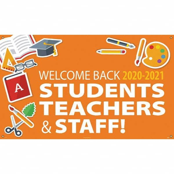 Banners; Message Type: Safety Reinforcement & Motivational; Legend: Welcome Back Students, Teachers & Staff!; Graphic: School Supplies; Material Type: Vinyl; Language: English; Length (Inch): 60 in; Height (Inch): 36; Number of Grommets: 4; Number of Prin