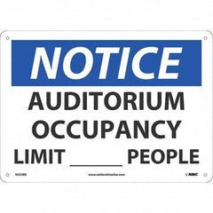 Sign: Rectangle, ″Notice Auditorium Occupancy Limit____People″ Plastic, Wall Mount, 10″ High