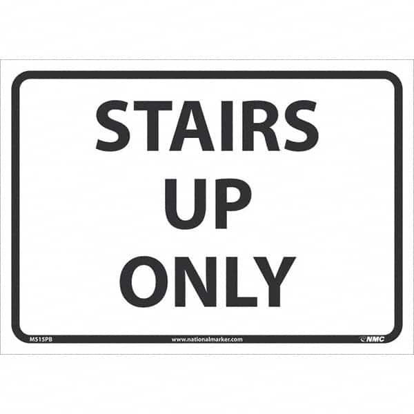 NMC - "Stairs Up Only", 10" High x 14" Wide, Pressure-Sensitive Vinyl Safety Sign - USA Tool & Supply