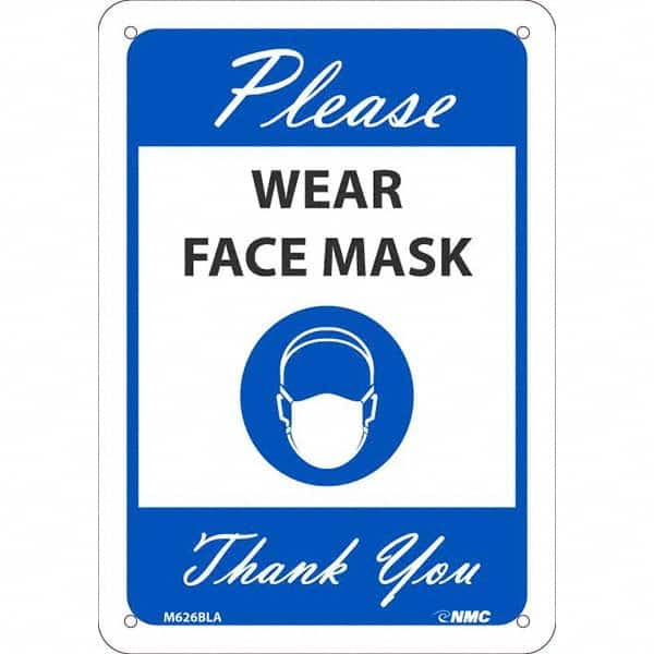 NMC - "Please Wear Face Mask Thank You", 10" High x 7" Wide, Aluminum Safety Sign - USA Tool & Supply