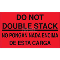 Care Instructions Label: ″Do Not Double Stack/No Pongan Nada Encima De Esta Cargo″, Rectangle, 5″ Wide, 3″ High Paper