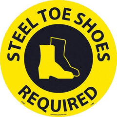 NMC - Steel Toe Shoes Required, Anti-Skid Pressure-Sensitive Vinyl Floor Sign - Round, Black on Yellow, Adhesive Backed, For Restroom, Janitorial & Housekeeping - USA Tool & Supply