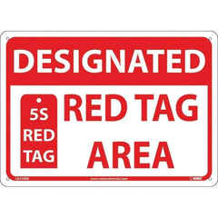 NMC - "Designated Red Tag Area 5s Red Tag", 10" Long x 14" Wide, Rigid Plastic Safety Sign - Rectangular, Use for Workplace/Safety - USA Tool & Supply