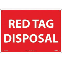 NMC - "Red Tag Disposal", 10" Long x 14" Wide, Aluminum Safety Sign - Rectangular, Use for Workplace/Safety - USA Tool & Supply