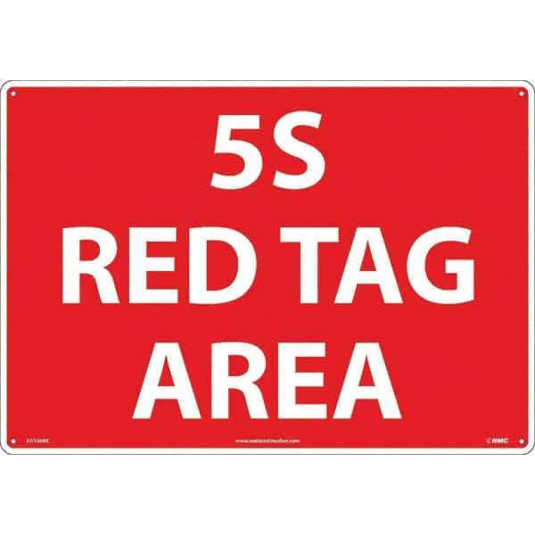 NMC - "5S Red Tag Area", 14" Long x 20" Wide, Rigid Plastic Safety Sign - Rectangular, Use for Workplace/Safety - USA Tool & Supply