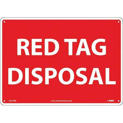 NMC - "Red Tag Disposal", 10" Long x 14" Wide, Rigid Plastic Safety Sign - Rectangular, Use for Workplace/Safety - USA Tool & Supply