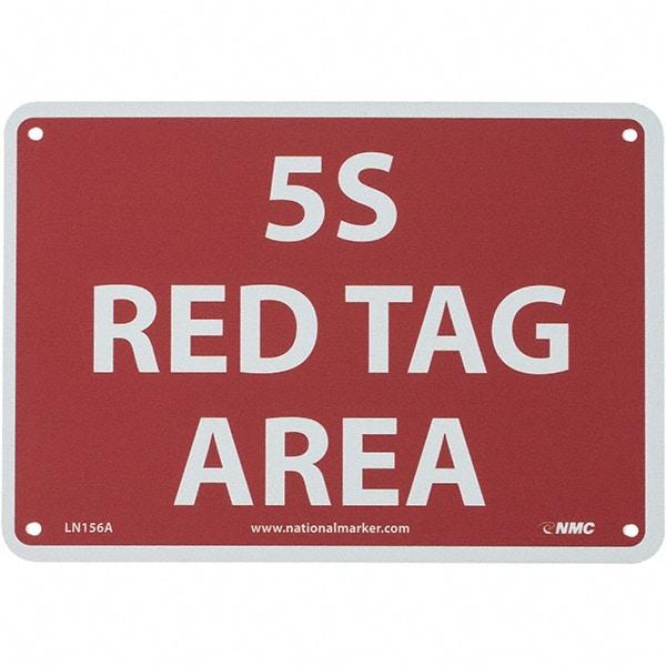 NMC - "5S Red Tag Area", 7" Long x 10" Wide, Aluminum Safety Sign - Rectangular, Use for Workplace/Safety - USA Tool & Supply