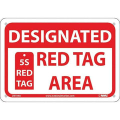 NMC - "Designated Red Tag Area 5s Red Tag", 7" Long x 10" Wide, Aluminum Safety Sign - Rectangular, Use for Workplace/Safety - USA Tool & Supply